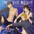 IN THE NIGHT [CD+ミニブロマイドホルダー]<限定版>