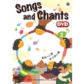 Songs and Chants 歌とチャンツ (2)