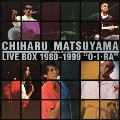 松山千春 LIVE BOX 1980-1999 “O・I・RA”<完全生産限定盤>