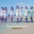 Beyond the Bottom [CD+DVD]