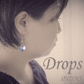 Drops