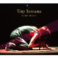 Tiny Screams [2SHM-CD+DVD]<完全生産限定盤>