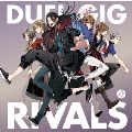 DUEL GIG RIVALS