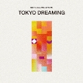 NICK LUSCOMBE presents TOKYO DREAMING