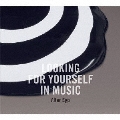 Looking for yourself in Music