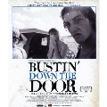 バスティン・ダウン・ザ・ドア