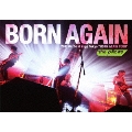 BORN AGAIN 2011.04.24 at Zepp Tokyo "HORN AGAIN TOUR"