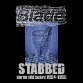 "STABBED" some old scars 1994-1996