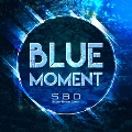 BLUE MOMENT [CD+DVD]<初回限定盤>