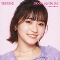 Bloom up the sky<Hinano Solo ver.>