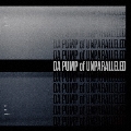 DA PUMP of UNPARALLELED<初回生産限定盤>