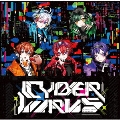 CYBER VIRUS [CD+ブックレット]＜通常盤B＞