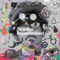 Timeless Imperfections<セブン-イレブン受け取り特典付き>