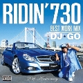 RIDIN'730 BEST WORK MIX DJ★GO