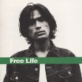 Free Life The Best of YOSUKE EGUCHI 1994～1998