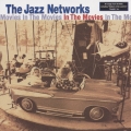 ザ・ジャズ・ネットワークス・イン・ザ・ムーヴィー
