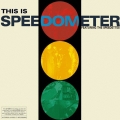 ディス・イズ・スピードメーター＜初回生産限定盤＞