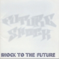 SHOCK TO THE FUTURE