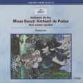 デュファイ:パドヴァの聖アントニウスのためのミサ曲 他