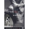 ニューヨーク・シティ・バレエ・ワークアウト／ニューヨーク・シティ・バレエ＜期間限定特別価格盤＞