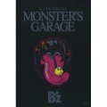 B'z LIVE-GYM 2006 "MONSTER'S GARAGE"