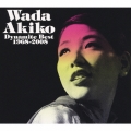 Wada Akiko Dynamite Best 1968～2008