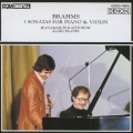 ブラームス:ヴァイオリン・ソナタ(全3曲) 第1番 ト長調 作品78≪雨の歌≫/第2番 イ長調 作品100/第3番 ニ短調 作品108
