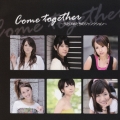 Come together～うたひめたちのジャンクション～