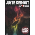 JUSTE DEBOUT JAPON 2009 OLD SKOOL