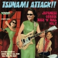 ツナミ・アタック・オブ・ザ・ジャパニーズ・ガレージ・ロックンロール VOL : 2