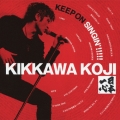 KEEP ON SINGIN'!!!!! 日本一心＜通常盤＞