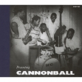 プレゼンティング・キャノンボール [SACD[SHM仕様]]＜生産限定盤＞