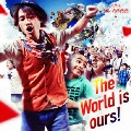 The World is ours !＜通常盤＞