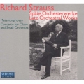 R.Strauss: Late Orchestral Works