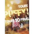 TOUR! PUFFY! TOUR! 10 FINAL