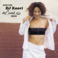 HARLEM PRESENTS ～DJ Kaori "Def Soul" Mix
