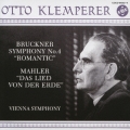 VOXヴィンテージ・コレクション第1回-3::ブルックナー: 交響曲第4番「ロマンティック」; マーラー: 大地の歌 / オットー・クレンペラー, ウィーン交響楽団