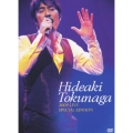 Hideaki Tokunaga 2009 LIVE SPECIAL EDITION [3DVD+写真集]＜初回生産限定盤＞