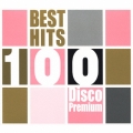 ベスト・ヒット100 ディスコ・プレミアム