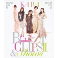 KARA BEST CLIPS II & SHOWS＜初回限定盤＞
