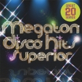 僕らのMEGA DISCO HITS SUPERIOR MEGATON DISCO HITS SUPERIOR