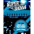 SUPER JUNIOR WORLD TOUR SUPER SHOW4 LIVE in JAPAN＜初回生産限定盤＞