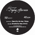 Stand By Me feat.Trilets/Breakaway feat.NAHO（アナログ限定盤）＜初回生産限定盤＞
