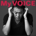 My VOICE [CD+DVD]＜初回限定盤＞