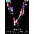 Angelo Tour 「THE FAITH TO FOLLOW」 at STUDIO COAST