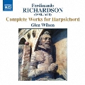 Ferdinando Richardson: Harpsichord Works
