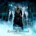Royal Blood -Revival Best-＜通常盤＞