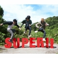 SUPER!! [CD+DVD]＜初回生産限定盤＞