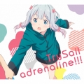 adrenaline!!! [CD+DVD]＜期間生産限定盤＞
