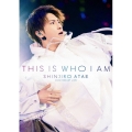 Anniversary Live『THIS IS WHO I AM』